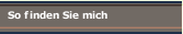 So finden Sie mich